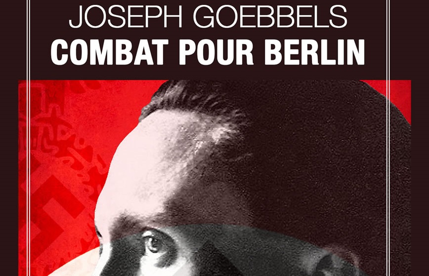 Joseph Goebbels - Combat pour Berlin.jpg